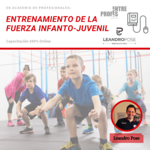 Entrenamiento de la Fuerza Infanto - Juvenil